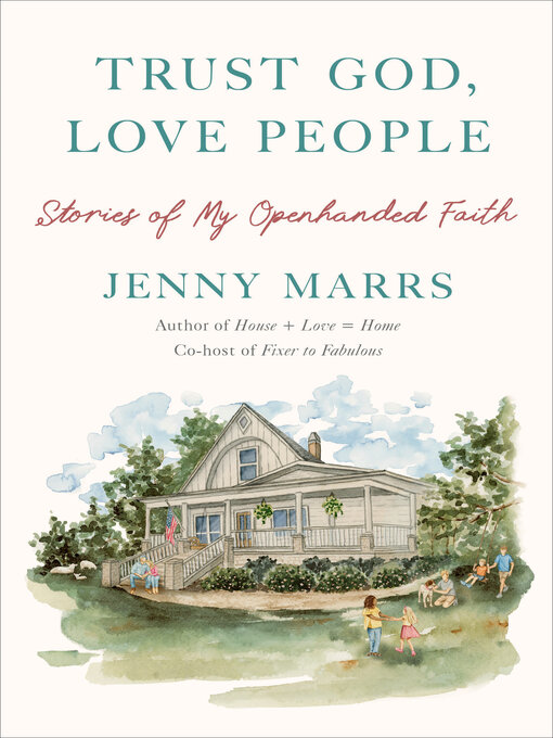 Title details for Trust God, Love People by Jenny Marrs - Wait list
